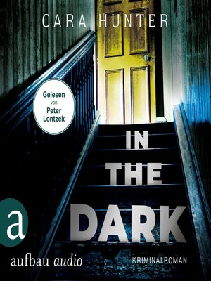 cover image of In the Dark--Keiner weiß, wer sie sind--Detective Inspector Fawley ermittelt, Band 2 (Ungekürzt)